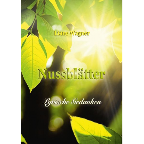 Liane Wagner - Nussblätter