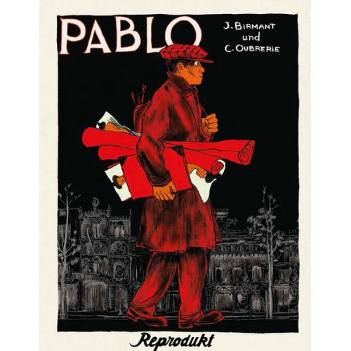 Julie Birmant - Pablo – Gesamtausgabe