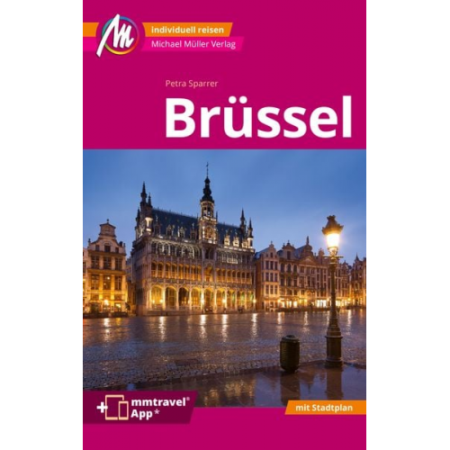 Petra Sparrer - Brüssel MM-City Reiseführer Michael Müller Verlag
