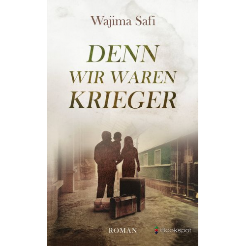 Wajima Safi - Denn wir waren Krieger