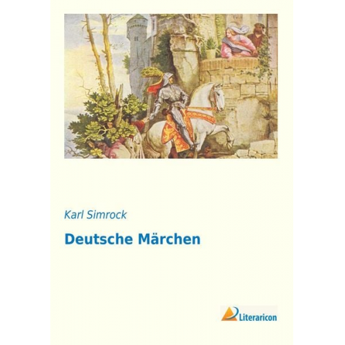 Karl Simrock - Deutsche Märchen