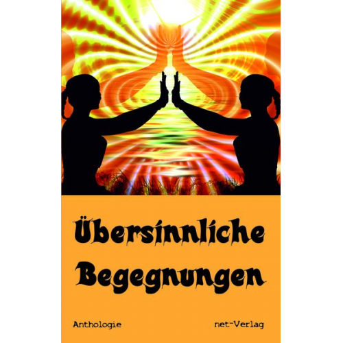 Hans-Werner Halbreiter Jo Landes Jenny Schultz Liliana Wildling Tobias Wolfgang - Übersinnliche Begegnungen