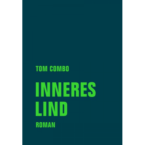 Tom Combo - Inneres Lind