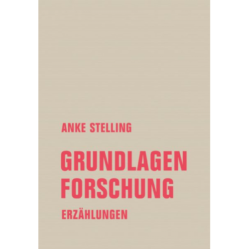 Anke Stelling - Grundlagenforschung