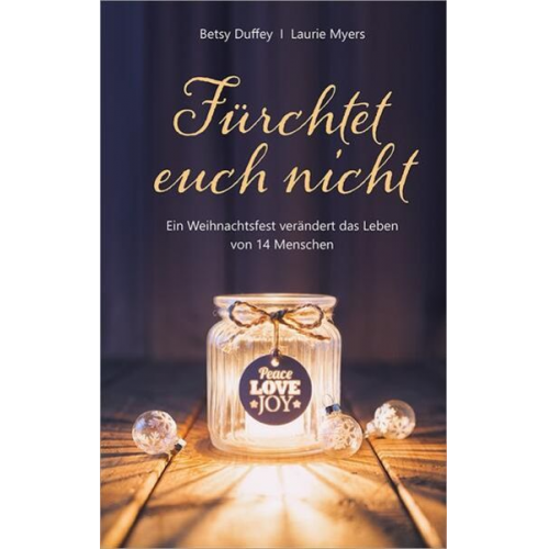 Laurie Myers Betsy Duffey - Fürchtet euch nicht