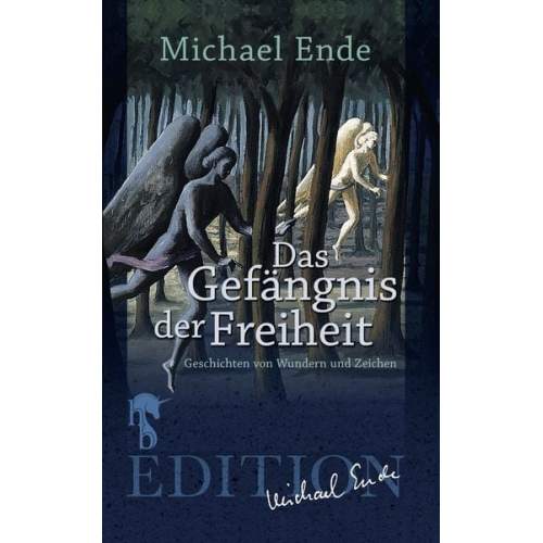 Michael Ende - Das Gefängnis der Freiheit