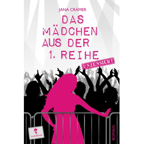 Jana Crämer - Das Mädchen aus der 1. Reihe