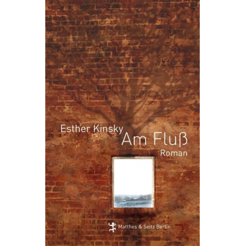 Esther Kinsky - Am Fluß