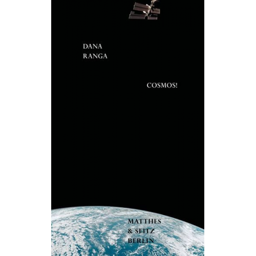 Dana Ranga - Cosmos!