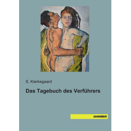 Søren Kierkegaard - Das Tagebuch des Verführers