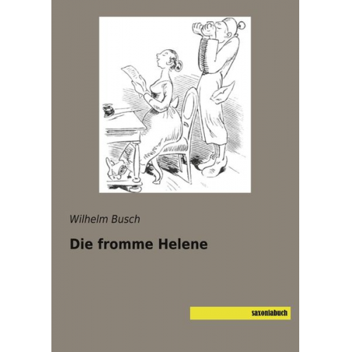 Wilhelm Busch - Die fromme Helene