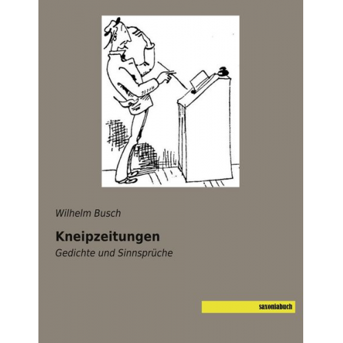 Wilhelm Busch - Kneipzeitungen