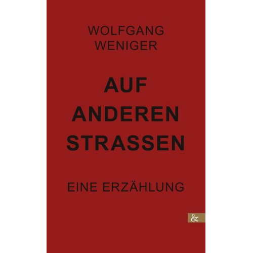 Wolfgang Weniger - Auf anderen Strassen