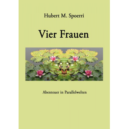 Hubert M. Spoerri - Vier Frauen