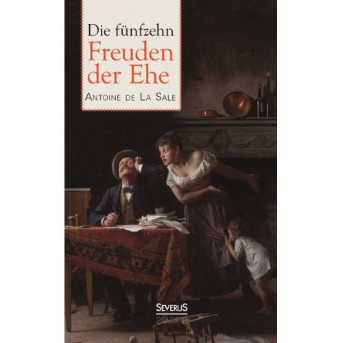 Antoine De la Sale - Die fünfzehn Freuden der Ehe