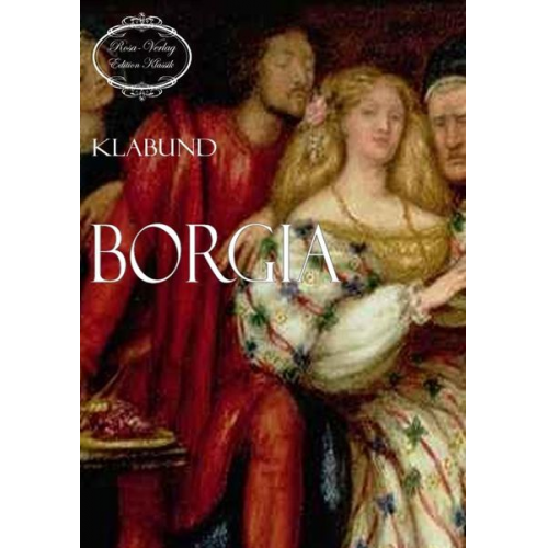 Klabund - Klabund: Borgia