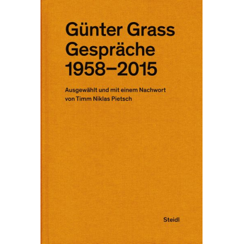 Günter Grass - Günter Grass: Gespräche (1958–2015)
