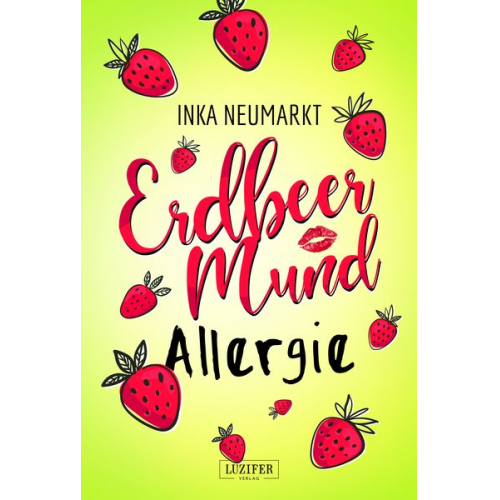 Inka Neumarkt - Erdbeermundallergie