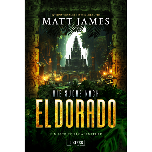 Matt James - Die Suche Nach El Dorado