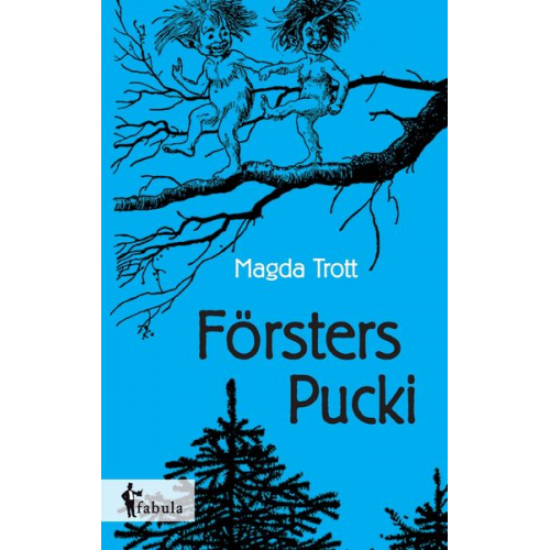 Magda Trott - Försters Pucki