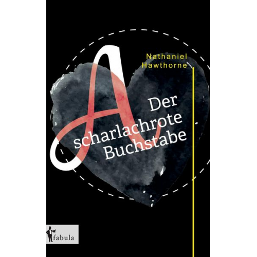 Nathaniel Hawthorne - Hawthorne, N: Der scharlachrote Buchstabe