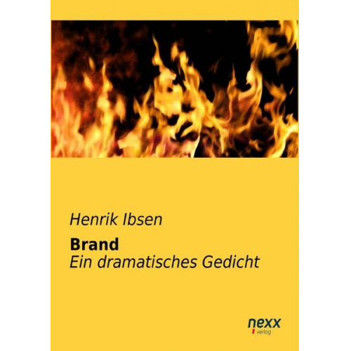 Henrik Ibsen - Ibsen, H: Brand