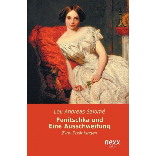 Lou Andreas-Salome - Fenitschka und Eine Ausschweifung