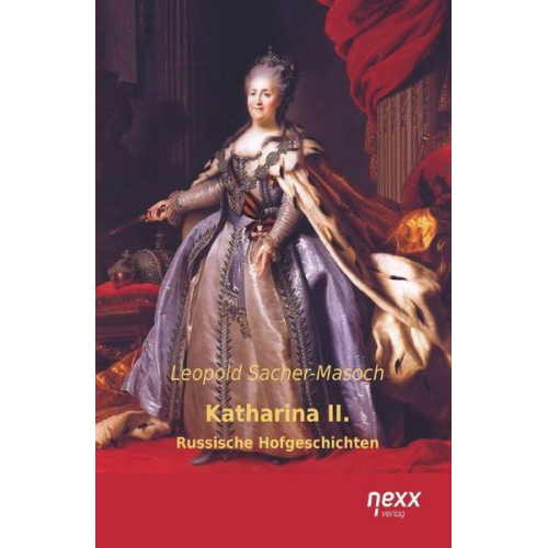 Leopold Sacher-Masoch - Katharina II.