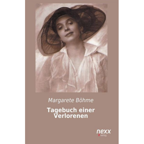 Margarete Böhme - Tagebuch einer Verlorenen