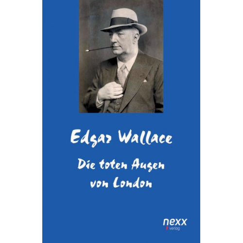Edgar Wallace - Die toten Augen von London