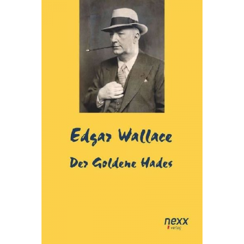 Edgar Wallace - Der Goldene Hades