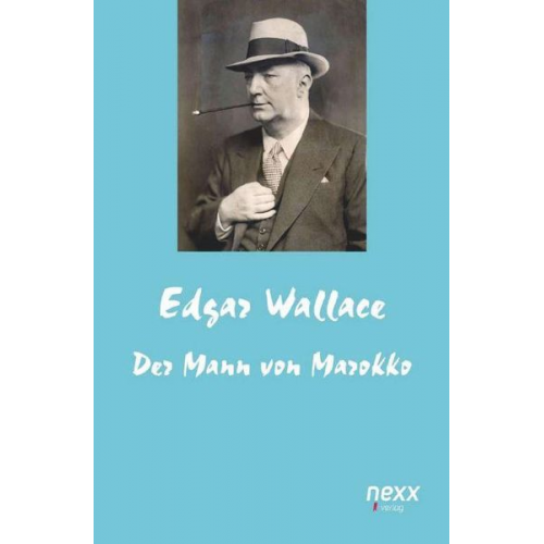 Edgar Wallace - Der Mann von Marokko