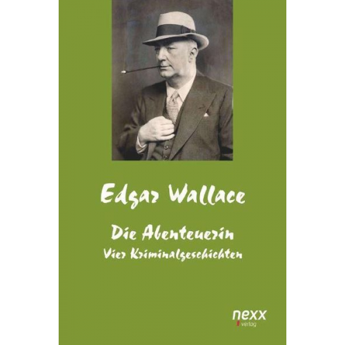 Edgar Wallace - Die Abenteuerin