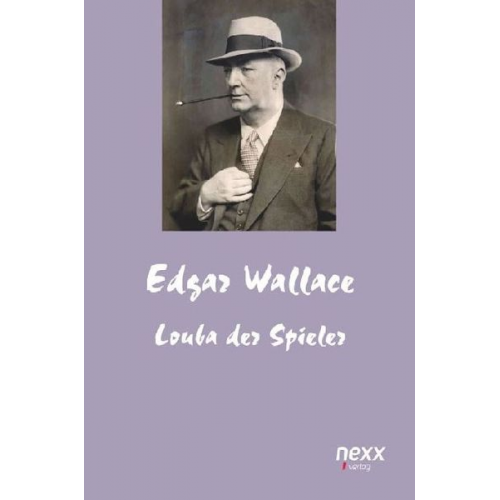 Edgar Wallace - Louba der Spieler