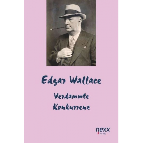 Edgar Wallace - Verdammte Konkurrenz