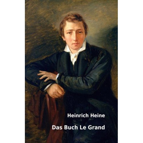 Heinrich Heine - Das Buch Le Grand