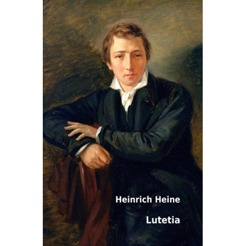 Heinrich Heine - Lutetia