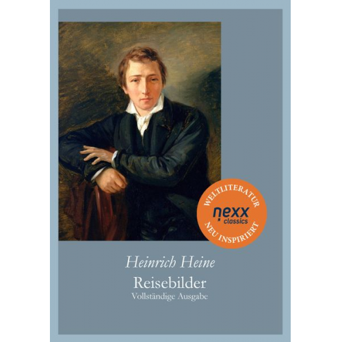 Heinrich Heine - Reisebilder