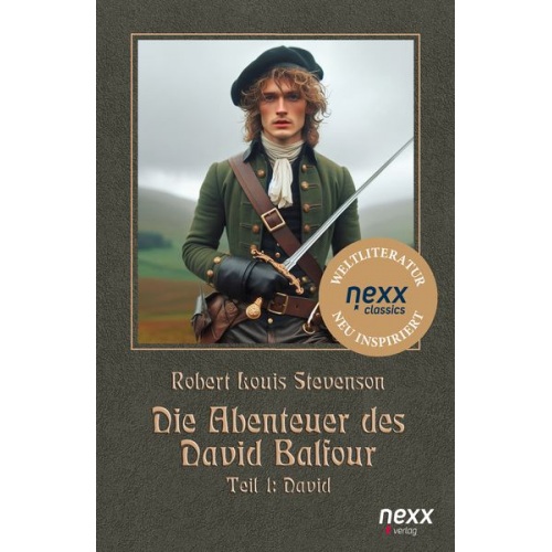 Robert Louis Stevenson - Die Abenteuer des David Balfour