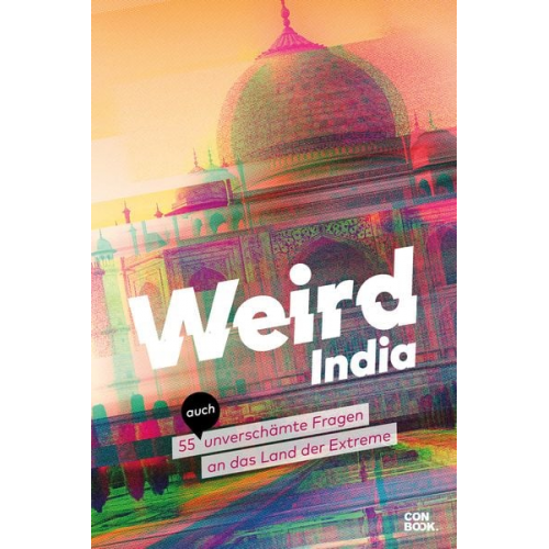 Andrea Glaubacker - Weird India