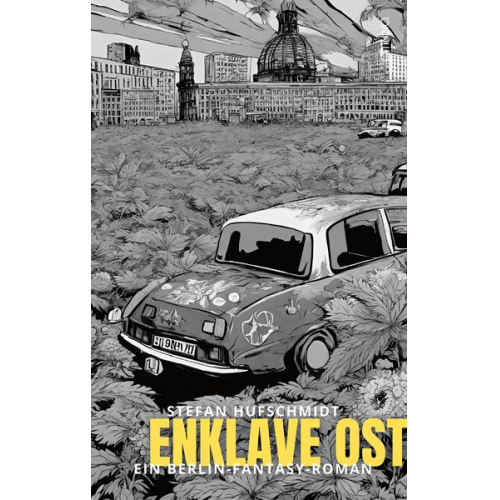 Stefan Hufschmidt - Enklave Ost