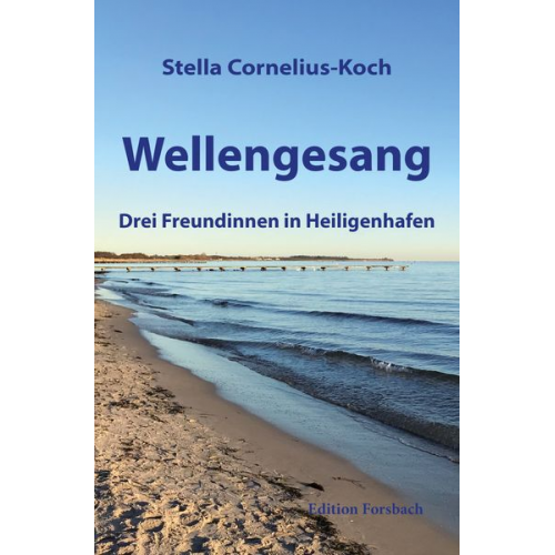 Stella Cornelius-Koch - Wellengesang
