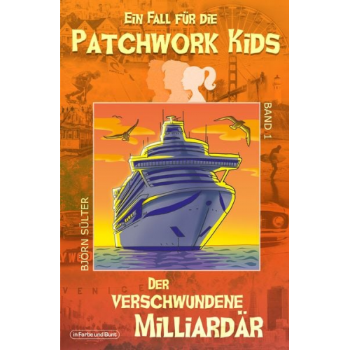 Björn Sülter - Ein Fall für die Patchwork Kids