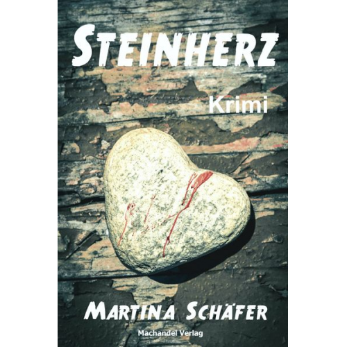 Martina Schäfer - Steinherz