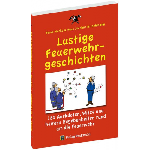 Bernd Wucke - Lustige Feuerwehrgeschichten