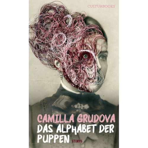 Camilla Grudova - Das Alphabet der Puppen