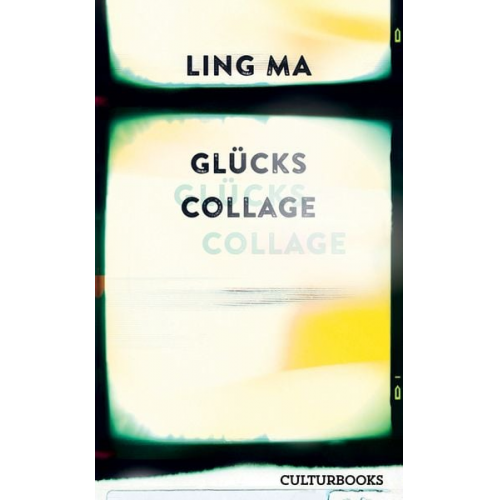Ling Ma - Glückscollage