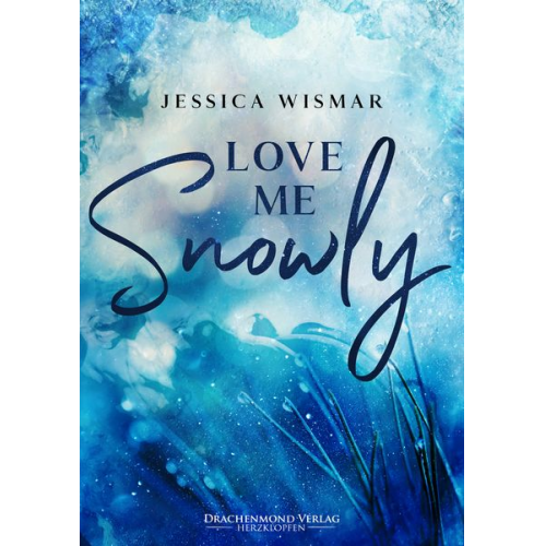 Jessica Wismar - Love Me Snowly