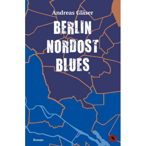 Andreas Gläser - Berlin Nordost Blues