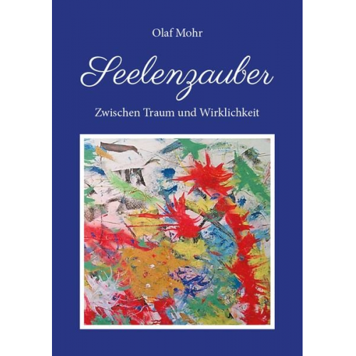 Olaf Mohr - Seelenzauber
